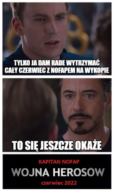 Isildur - Nofapchallenge edycja XVIII - czerwiec, zapisy otwarte! Zapraszam.

Zapis...