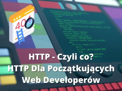 techniczniej - HTTP Dla Początkujących Web Developerów -> https://techniczniej.pl/pos...