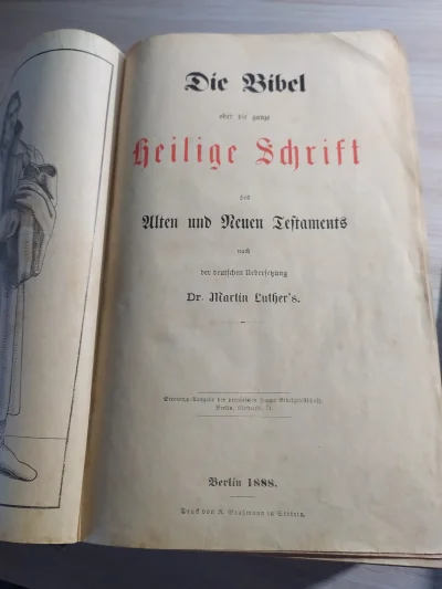 A.....1 - Znalazłem dwie niemieckie biblie.
Jedna z 1888, druga z 1897.
Ktoś może prz...