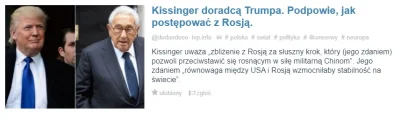 deeprest - Kissinger doradcą Trumpa. Podpowie, jak postępować z Rosją. ( ͡° ͜ʖ ͡°)
 K...