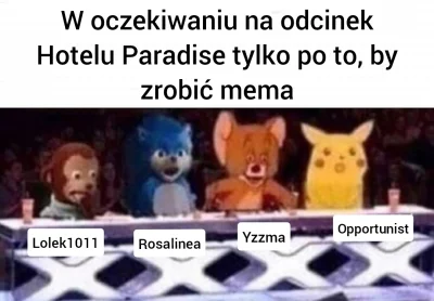 Yzzma - Gotowi na 21:40?
( ͡° ͜ʖ ͡°)
#hotelparadise