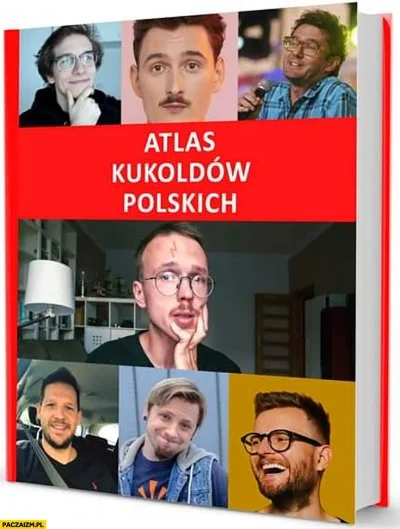 HivPositiv - Trzeba zrewidować okładkę atlasu kukoldów polskich i najlepiej dodać opi...