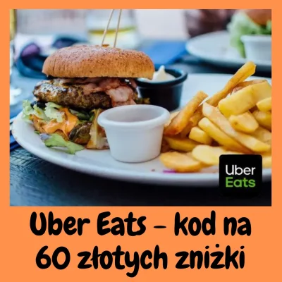 LubieKiedy - Uber Eats - kod na 60 złotych zniżki

Uber Eats wprowadził nową promocję...