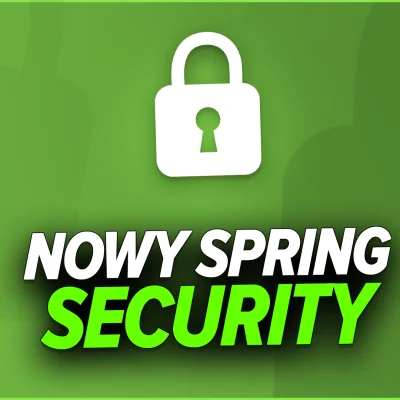 SoftBull - Najnowsza wersja Spring Boot Security 2.7 wprowadza całkowicie nowe podejs...