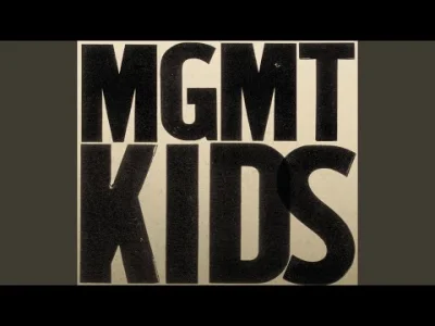 HeavyFuel - MGMT - Kids (Radio Mix)
 Playlista MuzykaHF na #spotify

#muzykahf --->...