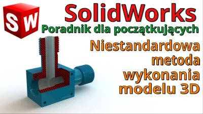 InzynierProgramista - SolidWorks - podstawy: model 3D złączki z omówieniem krok po kr...