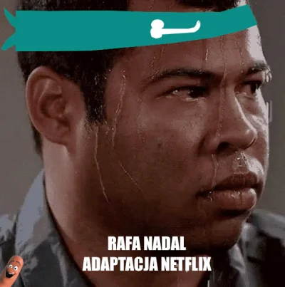 JanParowka - Zrobiłem mema ze spoconym Nadalem i do tego w netflixie

#tenis #hehes...