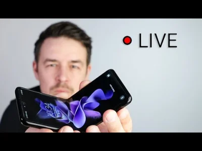 t.....i - Kuba Klawiatur z ekipą testuje właśnie na live streamie Samsunga Z Flip 3. ...