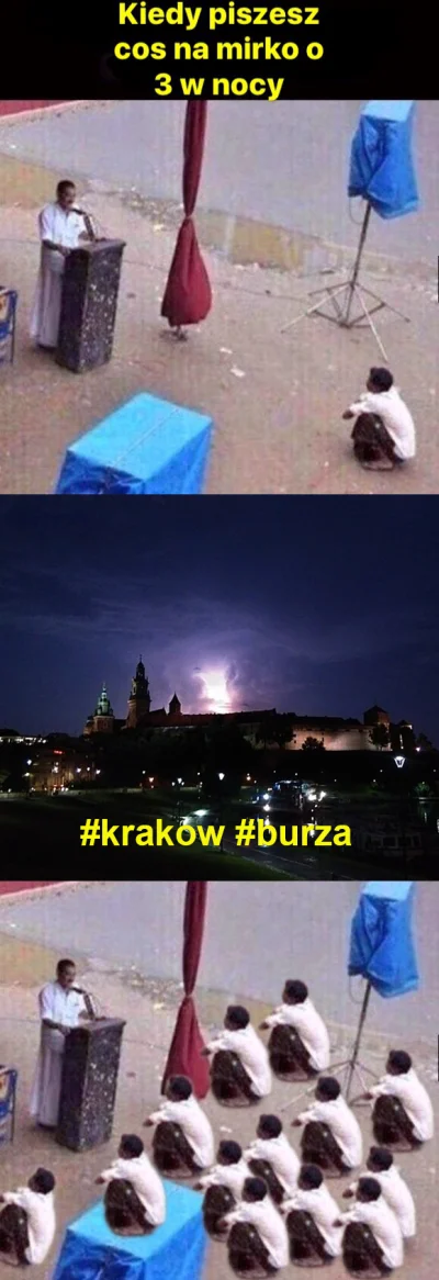 s.....v - Natchnienie dzisiejszej nocy ( ͡° ͜ʖ ͡°) #krakow #burza #heheszki #humorobr...