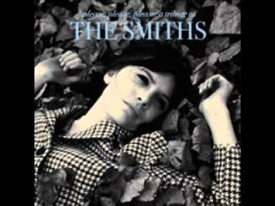 koralowiecc - @raeurel: bardzo lubię ich cover The Smiths