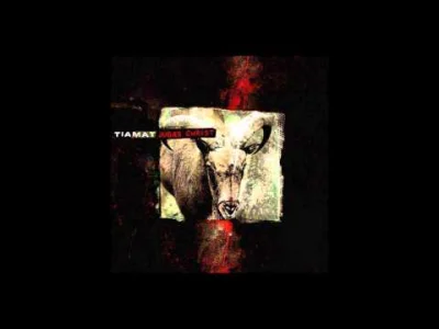 C.....y - Tiamat - The Return of the Son of Nothing z Judas Christ

#metal #gothicm...