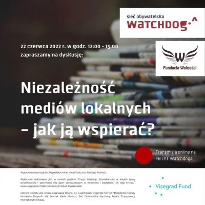 WatchdogPolska - Już 22 czerwca wraz z Fundacją Wolności zapraszamy na dyskusję o roz...