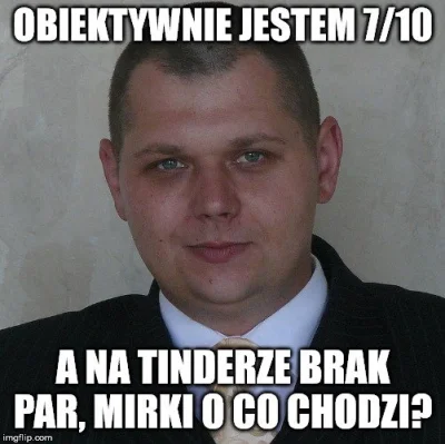 P.....c - > @Mezomorfix: mnie żadna nie chce a nie mam zadnych problemów genetycznych...