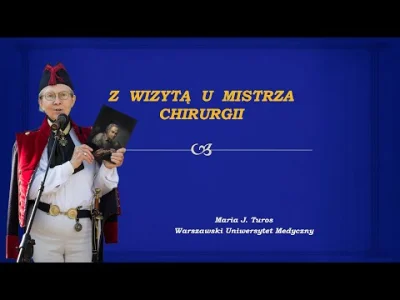 Rasteris - Jak ktoś lubi historię medycyny to polecam wykłady tej pani. Pasjonatka, a...