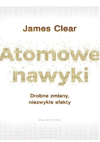 asdfzxcvqwerty - Atomowe nawyki - James Clear

Atomowe nawyki autorstwa Jamesa Clea...
