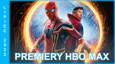 upflixpl - Lipiec w HBO Max | Spider-Man: Bez drogi do domu, Pogromcy duchów. Dziedzi...
