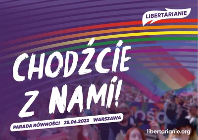Libertarianie - Zapraszamy na wielki Marsz Równości w samej stolicy Polski. Już w naj...