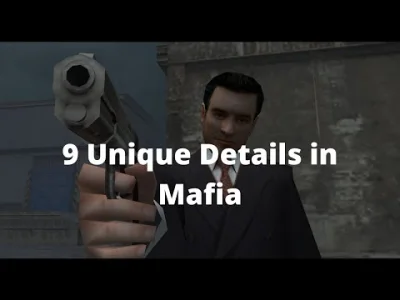 Zgrywajac_twardziela - @Bubsy3D: 
Mafia pierwsza, było tam tyle fajnych detali, że p...