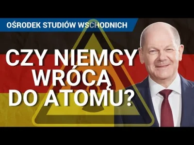 PMNapierala - [Q&A - Niemcy] Czy Niemcy wrócą do energii atomowej? Czy zmieni się nie...