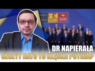 PMNapierala - Szczyt NATO to klęska polityki Putina? / MOCNA analiza: Dr Piotr Napier...