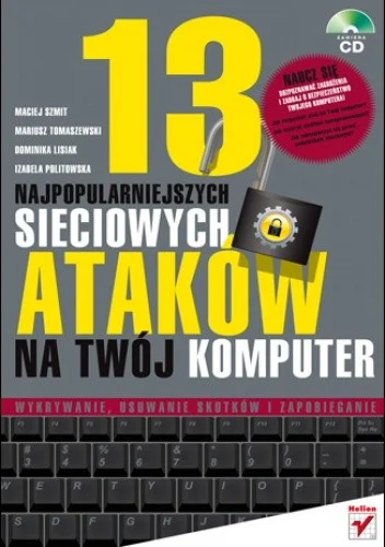 konik_polanowy - 1812 + 1 = 1813

Tytuł: 13 najpopularniejszych sieciowych ataków na ...