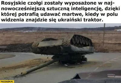 drooeed - @bialy100k: Tymczasem ruskie czołgi...