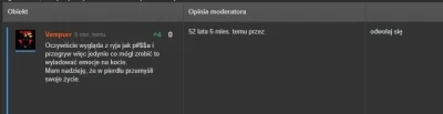 Vampurr - O cię pierun. Nie sądziłem, że wykop tak długo działa xD
Wymoderowano 52 l...