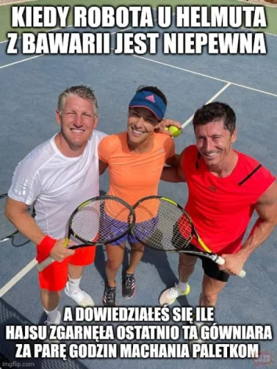 dzoli - #tenis #igaswiatek #heheszki #humorobrazkowy #sport #lewandowski (✌ ﾟ ∀ ﾟ)☞