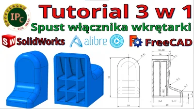 InzynierProgramista - Tutorial CAD 3 w 1: SolidWorks, Alibre Atom3D, FreeCAD. Poradni...