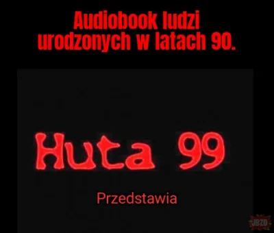 b.....s - #heheszki #humorobrazkowy #byloaledobre #huta99 #zartyzbartim