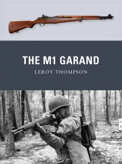 rebel101 - 1900 + 1 = 1901

Tytuł: The M1 Garand
Autor: Leroy Thompson
Gatunek: m...