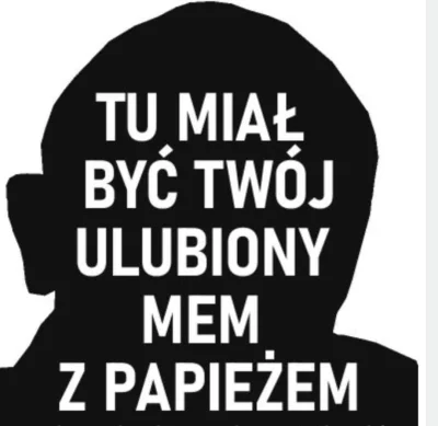 Trzesidzida - Znowu mi mode usunął cenzo bo ktoś zgłosił wpis. Kto to #!$%@? Zbysiu z...