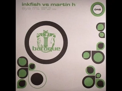 merti - Inkfish vs. Martin H – Eye M 2005

#music #muzyka #starocie #progressivetra...