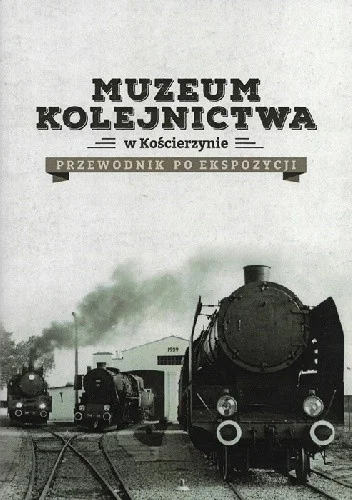 mokry - 1934 + 1 = 1935

Tytuł: Muzeum kolejnictwa w Kościerzynie. Przewodnik po eksp...