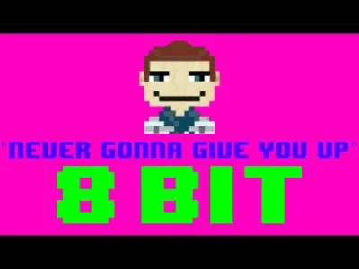 Kurczak_chuck - You newer gonna give up #8bits