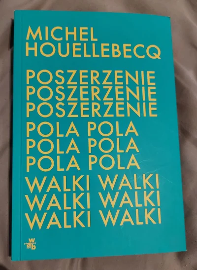 Suchoklates68 - Michel Houllebecq - Poszerzenie Pola Walki

Podobnie jak niepohamow...