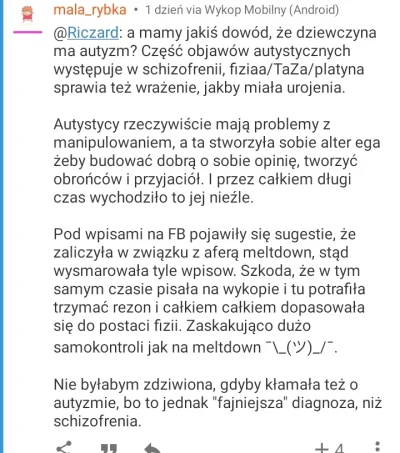 mala_rybka - @tylkolurko: pisałam, że być może cierpi na schizofrenię. Psychiatrą ani...