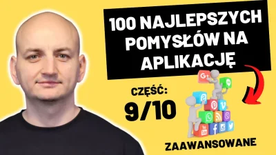 kazik- - 100 Najlepszych Pomysłów Na Aplikacje – Nauczysz Się Programować i Zbudujesz...