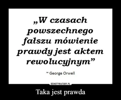 januszzczarnolasu - > Prawdę powiedział.

@Fix: ( ͡° ͜ʖ ͡°)