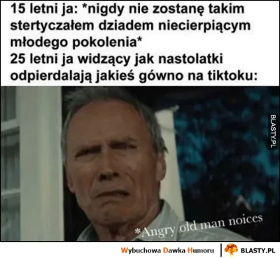 DIO_ - Jak to się stało, że nie mając 30 lat stałem się taki? Z dziecięcego narzekani...