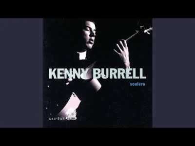 Voytek-0_ - Suzy - Kenny Burrell 

#muzyka #jazz