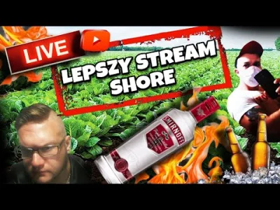 rysiek-frytkorz - #lepszystream się odpalił
#patostreamy