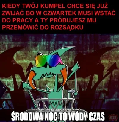 Tervaskanto - Środowa noc, to wódy czas
To jest wódy czas
100 złotych bierz, jak ni...