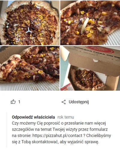 nicramnet - @Zmorka: Ja na odzew Pizza Hut już rok czekam (╯°□°）╯︵ ┻━┻