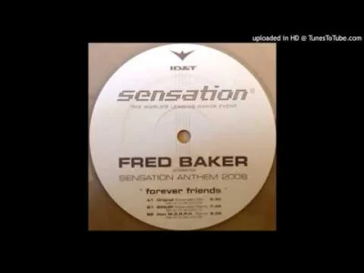 ango199169 - Fred Baker - Forever Friends (Sensation White Anthem 2006)
#muzyka #muz...