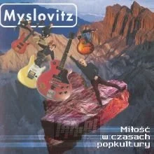 Grubyarchi - @Grubyarchi Myslovitz - Miłość w czasach popkultury