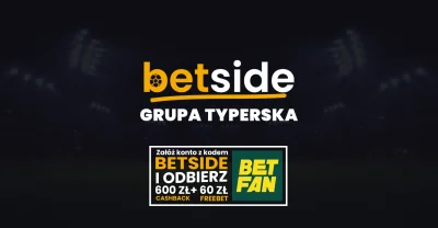 Betside - Kilka propozycji na rewanże w IV rundzie eliminacji LM. Adam pod lupę bierz...