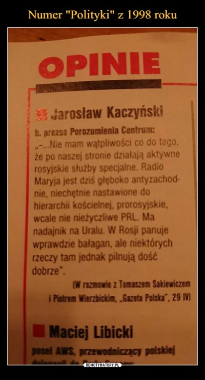 mrjetro - Pamiętajmy co o radiu z ryjkiem mówi Jarosław Kaczyński w Gazecie Polskiej....