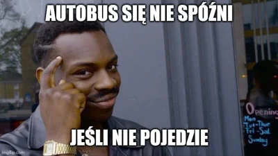 franekfm - autobusy nie będą się spóźniać jeśli nie będą jeździć.jpg ( ͡°( ͡° ͜ʖ( ͡° ...