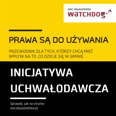 WatchdogPolska - W kolejnym odcinku #prawasądoużywania piszemy o inicjatywie uchwałod...